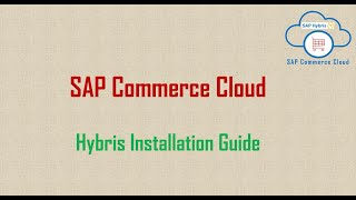 SAP CommerceHybris Installation Guide  StepbyStep Tutorial for Beginners [upl. by Eimor979]