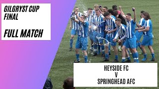 Heyside v Springhead  Manchester Football League Gilgryst Cup Final  Match Highlights [upl. by Temme]