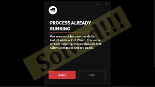 How To Fix quotProcess Already Runningquot  RIOT CLIENT BUG LEAGUE OF LEGENDS VALORANT [upl. by Mireille]