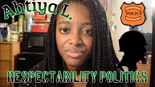 11 Ways We Contribute To Respectability Politics  BLACKLIVESMATTER [upl. by Otokam]