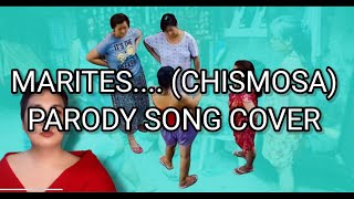 MARITES CHISMOSA  PARODY SONG COVER  LYRIC VIDEO  RAFAS VERSION [upl. by Bork936]