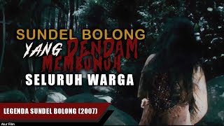 SUNDEL BOLONG KEMBALI BANGKIT UNTUK BALAS DENDAM alurceritafilm sundelbolong kuntilanak [upl. by Odnaloy]