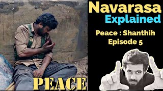 Navarasa Review amp Explained Peace  Shanthih Ending Explained Bobby Simha EP 5 [upl. by Bonnice]