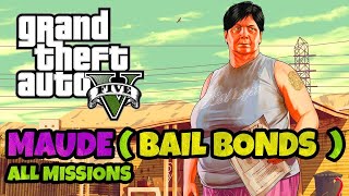 GTA 5 Bail Bonds Maude All 4 Missions amp Bounty Locations  Strangers amp Freaks [upl. by Leidba461]