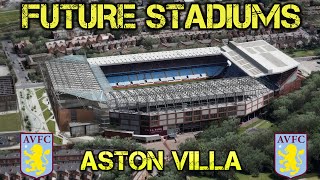 Future Aston Villa Stadium [upl. by Nolla275]