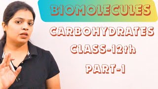 Biomolecules Class 12 Chemistry Carbohydrates neet 2024mains 2024 ONE SHOTNotes PART1 [upl. by Chicky]