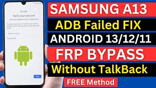 Samsung A13 FRP Bypass Android 13  New Method [upl. by Piefer949]