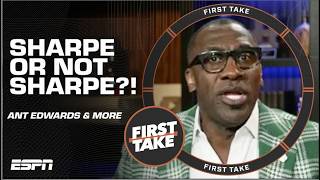 Anthony Edwards the FACE of the NBA Sharpe or NOT Sharpe 🍿  First Take [upl. by Newman]