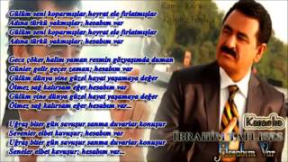 İbrahim Tatlıses  Hesabım Var Altyapı amp Karaoke YENİ [upl. by Simpson]