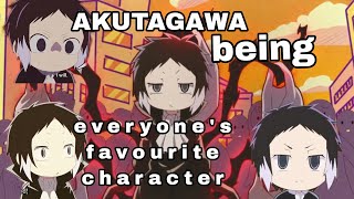 Akutagawa being everyones favourite character bsd wan  bungou stray dogs [upl. by Hay384]