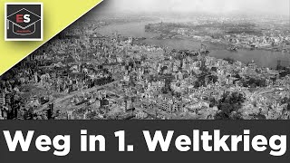 Der Weg in den 1Weltkrieg  einfach erklärt [upl. by Tinaret]