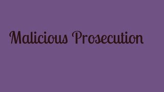 Malicious prosecution [upl. by Veronica]