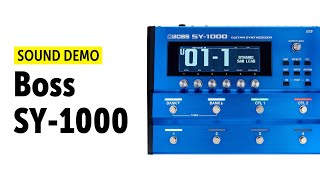 Boss SY1000  Sound Demo no talking [upl. by Ashwell]