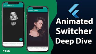 Flutter Tutorial  Animated Switcher  Deep Dive [upl. by Zachery29]