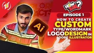 How to create Wordmark logo design in Adobe illustrator  UrduHindi  HowZee  Episode 1 [upl. by Aseyt]