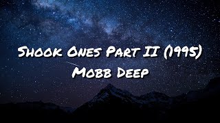 Mobb Deep  Shook Ones Pt I amp Pt II [upl. by Aliuqet]