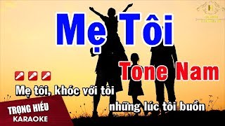 Karaoke Mẹ Tôi Tone Nam Nhạc Sống  Trọng Hiếu [upl. by Sharia]