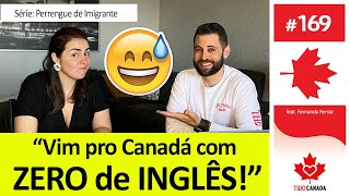 CANADÁ SEM INGLÊS a REALIDADE é possível PAGAR AS CONTAS CALGARY  S Perrengue Imigrante 169 [upl. by Brandea]