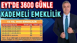 EYTde 3600 Günle Kademeli Emeklilik [upl. by Akena286]