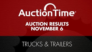 Truck amp Trailer Auction Results November 6 2024 [upl. by Lutim]