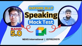 Oxford ELLT OIETC Initial Speaking Mock Test  NEXIS International [upl. by Ivens877]