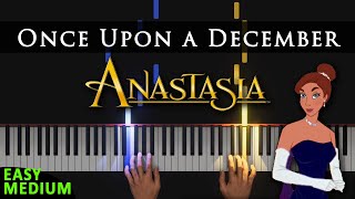 Once Upon a December  Anastasia  EASY MEDIUM Piano Tutorial [upl. by Caine869]