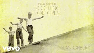 Scouting For Girls  Glastonbury Official Audio [upl. by Llenrad178]