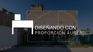 EN OBRA  DISEÑANDO CON PROPORCIÓN ÁUREA  CASA NATURA [upl. by Durrace885]