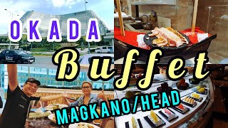 OKADA BUFFET REVIEW ALL YOU CAN EAT OKADA MANILA PART 3 TOUR JANUARY 20 2021 [upl. by Ellicott905]