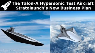 The TalonA A Mach6 Hypersonic Test Plane From Stratolaunch [upl. by Alym]