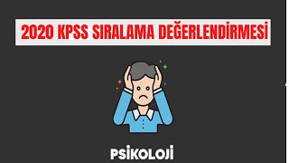 PSİKOLOJİ 2020 KPSS SIRALAMA DEĞERLENDİRMESİ [upl. by Gnod]