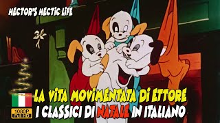 La vita movimentata di Ettore Hectors Hectic Life 🎅🏼🎄 CLASSICI DI NATALE IN ITALIANO  Noveltoons [upl. by Aiuqenehs]