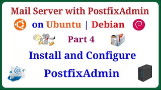 PostfixAdmin  Set Up A Mail Server with PostfixAdmin on Ubuntu  Debian  Part 4 [upl. by Arvind960]