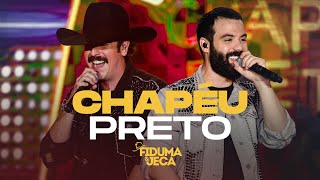 CHAPÉU PRETO  Fiduma e Jeca Vídeo Oficial [upl. by Kuster419]