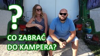 Kamper  Co zabrać na wyjazd vlog 07 [upl. by Howlend]