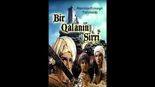 quotBir Qalanın Sirriquot filmi tam versiya [upl. by Leotie]