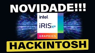 🔥 NOVIDADE 👉 INTEL IRIS XE GRAPHICS COMPATÍVEL COM HACKINTOSH 😱 INTEL 11TH GEN TIGER LAKE 💥 [upl. by Serrell754]