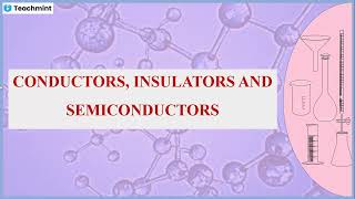 Conductors Insulators and Semiconductors [upl. by Hgielyak]