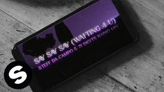 HiTack  Say Say Say Waiting 4 U Steff da Campo amp 71 Digits Radio Mix Official Lyric Video [upl. by Ednutabab753]