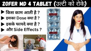 Zofer Md 4 Tablet Uses in Hindi  Ondansetron Orally Disintegrating Tablet Uses in Hindi  Price [upl. by Ayaet]