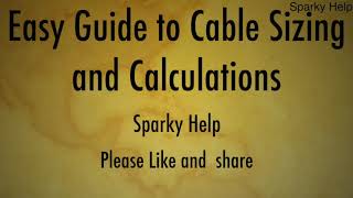 Easy Guide to Cable Sizing and Cable Calculations [upl. by Aitnis363]