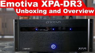 Emotiva XPADR3 Amplifier Unboxing and Overview  Differential Reference Series [upl. by Marchall]