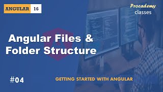 04 Angular files and folder structure Getting Started with Angular  A Complete Angular Course [upl. by Kenway]