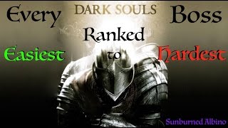 All Dark Souls Bosses Ranked Easiest to Hardest [upl. by Ecirpak352]