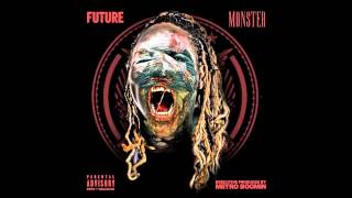 FUTURE  MY SAVAGES SLOWED [upl. by Ariad]