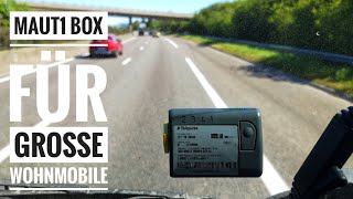 Maut1 Box für große Wohnmobile [upl. by Ellenig92]