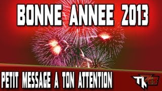 Bonne année 2013  un jolie message pour vous [upl. by Wojak472]