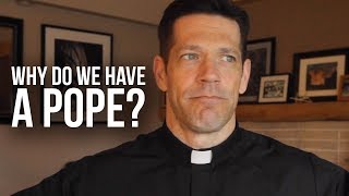 Why Catholics Have a Pope [upl. by Yedrahs]