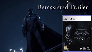 Batman Arkham Origins Remastered  Official Trailer [upl. by Darreg]