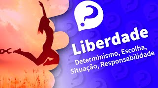 LIBERDADE uma discussão filosófica [upl. by Lerat]